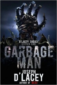 Garbage Man by Joseph D'Lacey